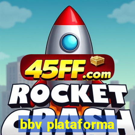 bbv plataforma